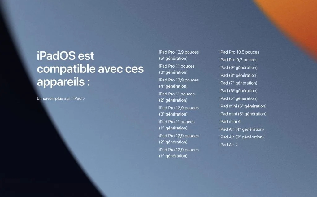 iPadOS 15 : liste des iPad compatibles (iPad /Pro / Air / mini) 1 iPadOS 15 liste tablettes compatibles
