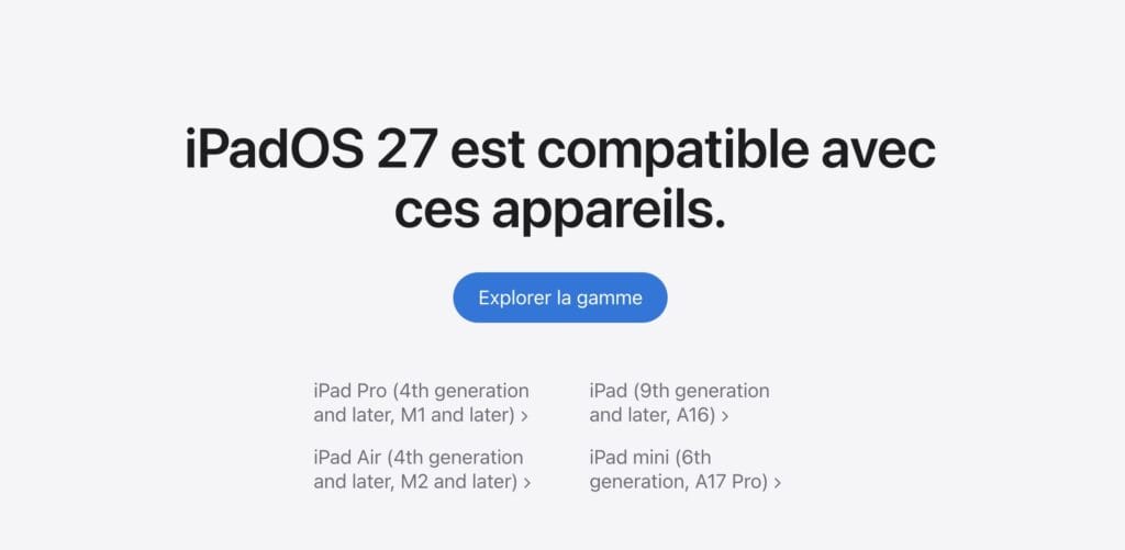 Liste des iPad compatibles iPadOS 27 1 ipadOS 27 est compatible avec ces ipad